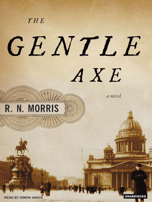 Title details for The Gentle Axe by R. N. Morris - Wait list